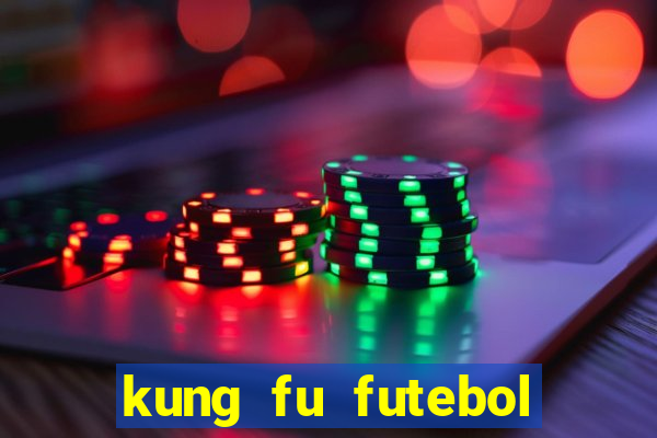 kung fu futebol clube download utorrent